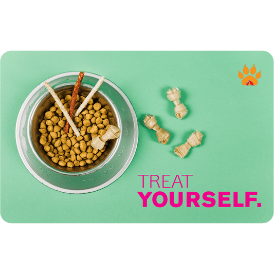 Treat Yourself - Paws and Claws Digital Gift Card